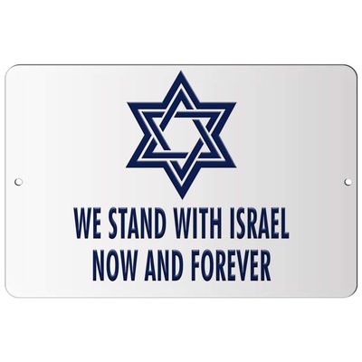 Makoroni - WE Stand with Israel Now and Forever Jewish - 8"x12" Aluminum Novelty Fun Street Sign, Desy27