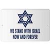 Makoroni - WE Stand with Israel Now and Forever Jewish - 8"x12" Aluminum Novelty Fun Street Sign, Desy27 view 1