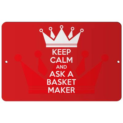 Makoroni - Keep Calm and Ask A Basket Maker - 8"x12" Aluminum Novelty Fun Street Sign, DesK72