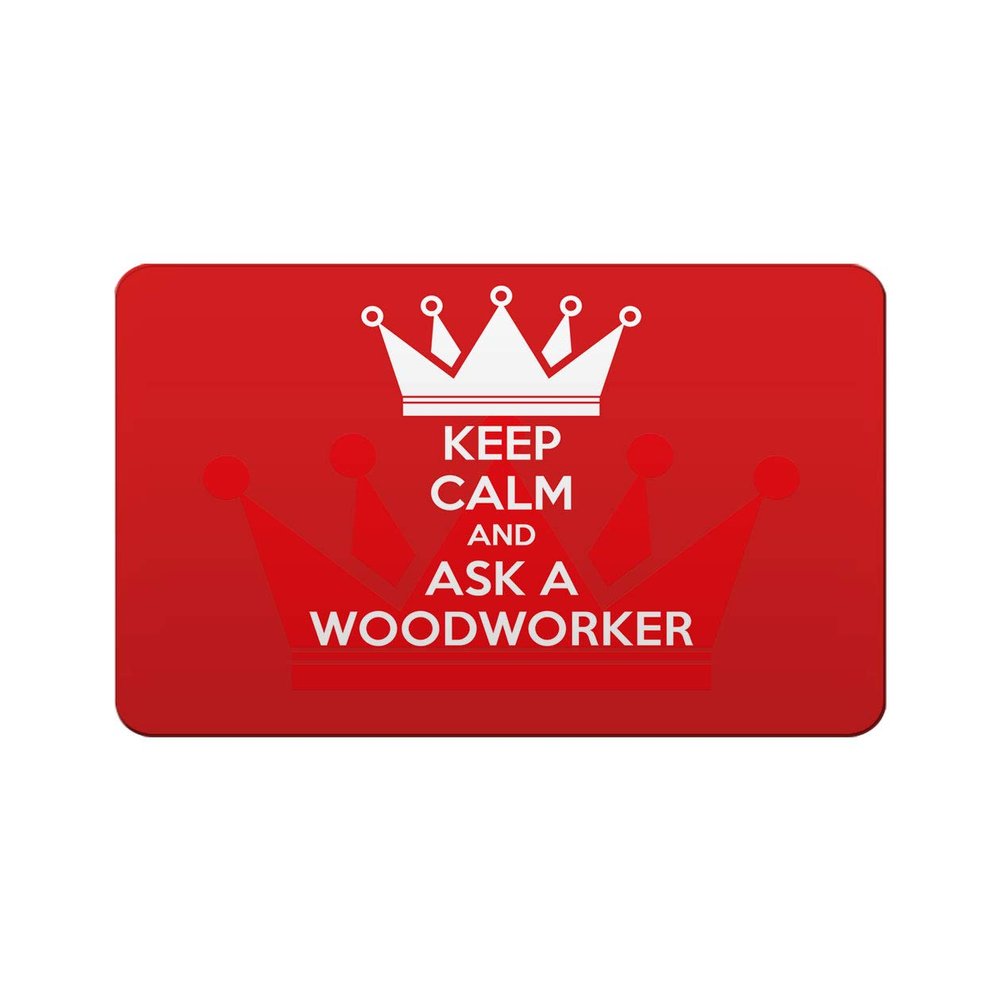 Makoroni - KEEP CALM AND ASK A WOODWORKER 2"x3" Novelty Humor Gift Refrigerator Magnet, DesR26