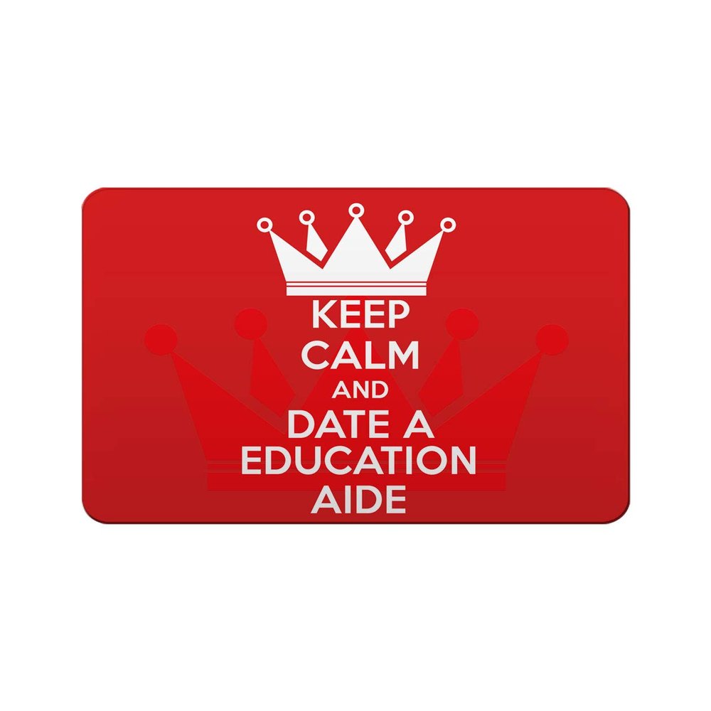 Makoroni - KEEP CALM AND DATE AN EDUCATION AIDE 2"x3" Novelty Humor Gift Refrigerator Magnet, DesB27
