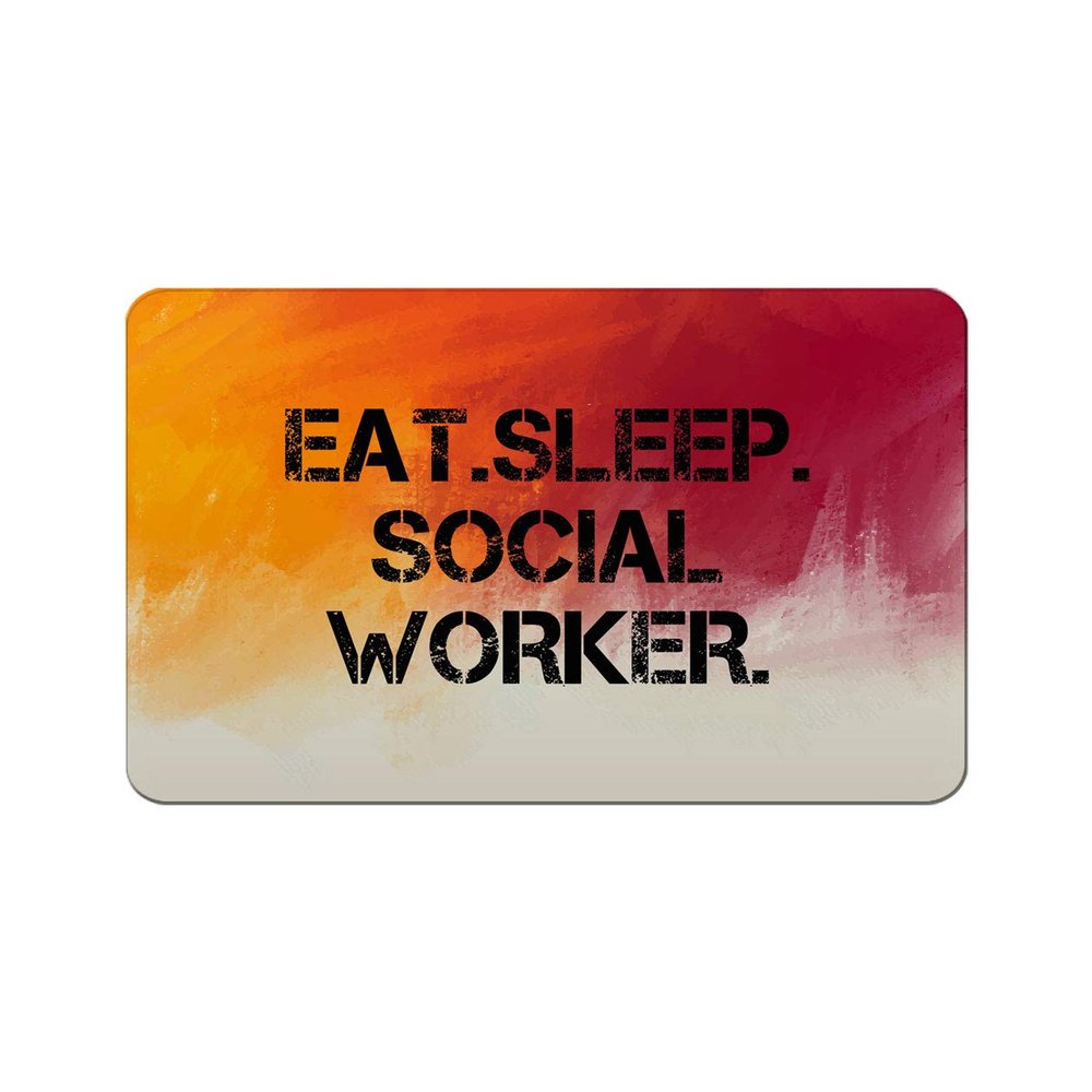 Makoroni - EAT SLEEP EAT SLEEP SOCIAL WORKER 2"x3" Novelty Humor Gift Refrigerator Magnet, Desy34