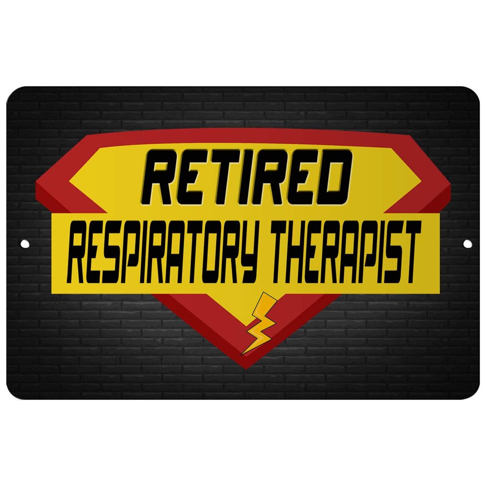 Makoroni - Retired Respiratory Therapist Career - 8"x12" Aluminum Novelty Fun Street Sign, DesD40