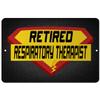 Makoroni - Retired Respiratory Therapist Career - 8"x12" Aluminum Novelty Fun Street Sign, DesD40 view 1