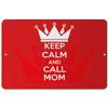 Makoroni - Keep Calm and Call MOM - 8"x12" Aluminum Novelty Fun Street Sign, DesA83 view 1
