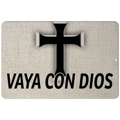 Makoroni - VAYA CON DIOS Christian Cross - 12"x18" Aluminum Novelty Fun Street Sign, DesR52