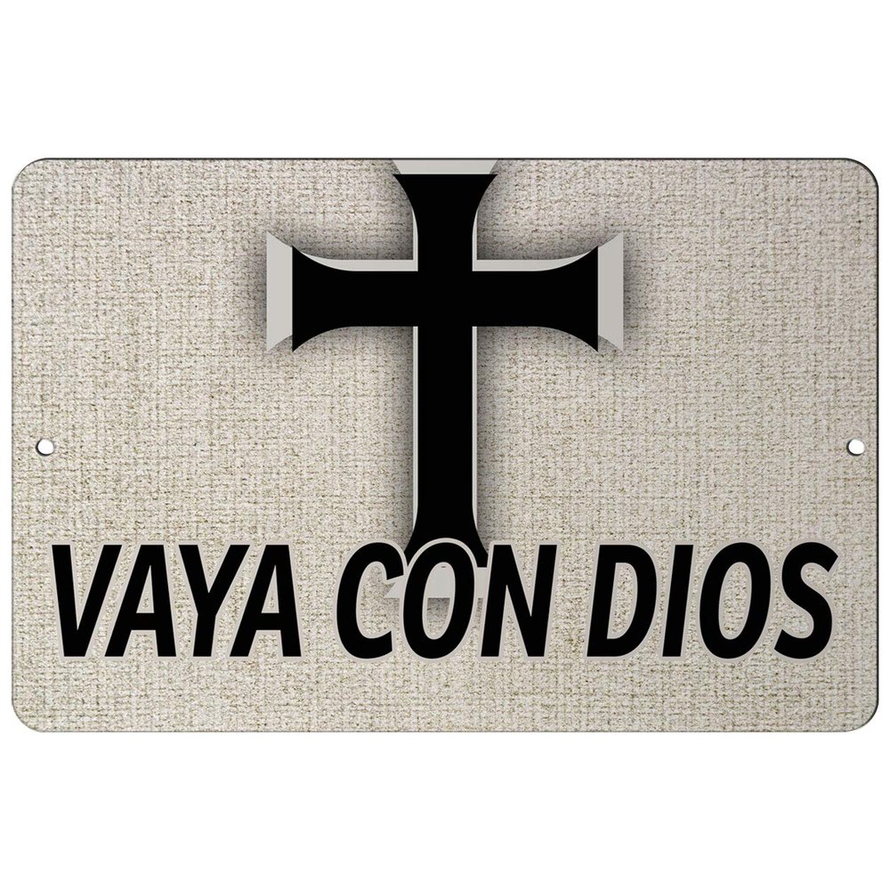 Makoroni - VAYA CON DIOS Christian Cross - 12"x18" Aluminum Novelty Fun Street Sign, DesR52