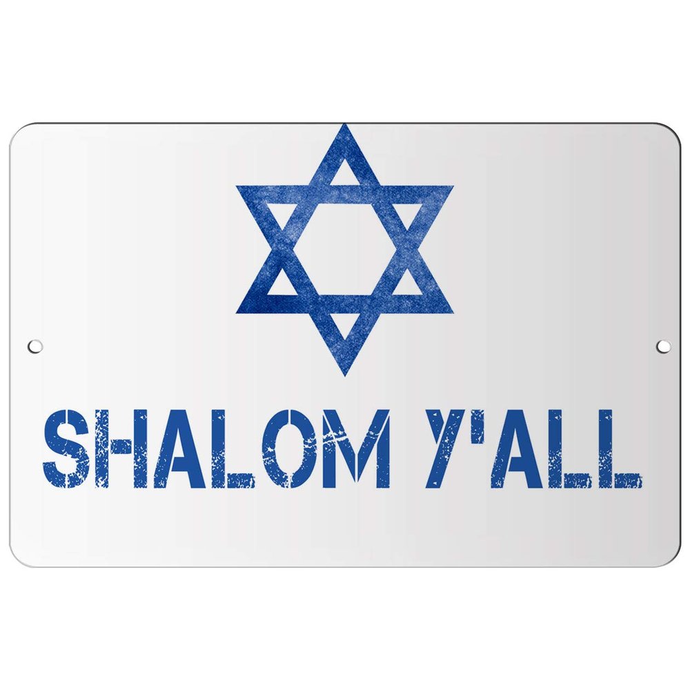 Makoroni - Shalom Y'all Jewish - 12"x18" Aluminum Novelty Fun Street Sign, DesB51