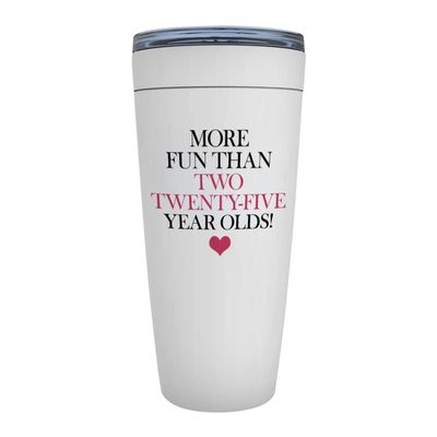 50th Birthday Insulated Tumbler 20oz White - More Fun than Two Twenty Five - Funny Gift for Women Turning 50 Unique Decoration Cup Milestone for Her Mom Wife Sister Grandma
