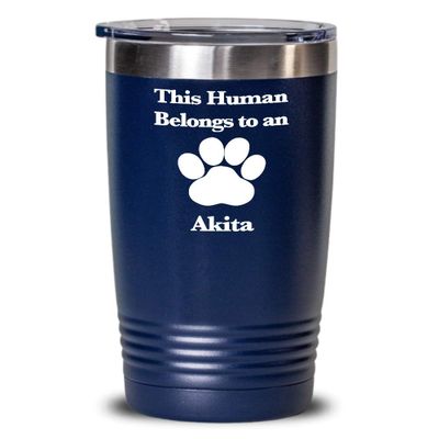Akita Tumbler Travel Coffee Cup Dog Mom Fur Dad Human Belongs to this Pup