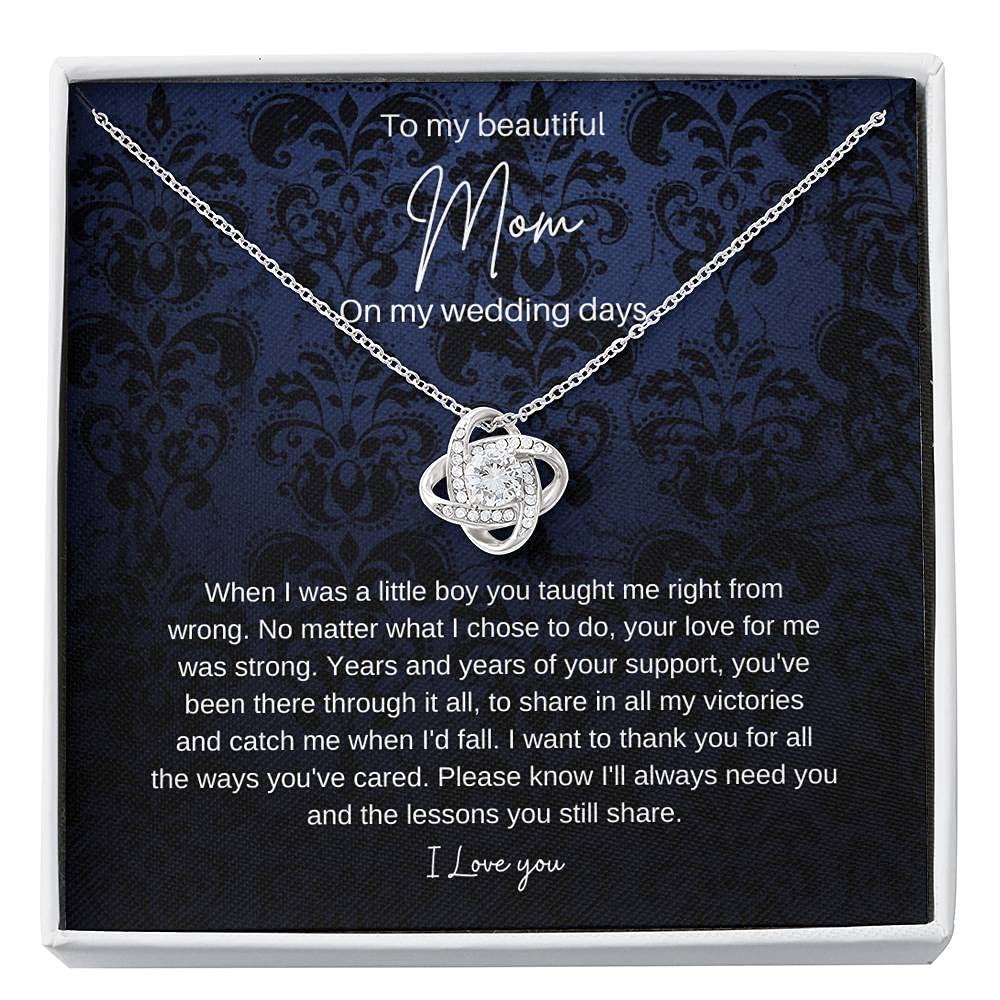Birthday gifts Necklace Love Knot, To Mom On My Wedding Day, Mother Of The Groom Gift From Son, Son Day include Mahogany style Luxury box For Daug, White