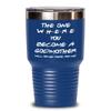 Godmother Proposal Friends Tumbler The One Where You Become Godmother Will You Be There for Me Godparent Idea for Baptism from Godchild 20 or 30oz Pow view 1