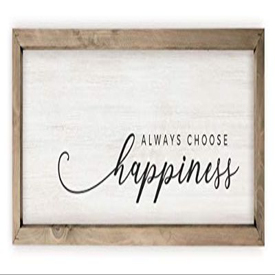 Always Choose Happiness Framed White Rustic Style Wall Dcor Sign 12x36