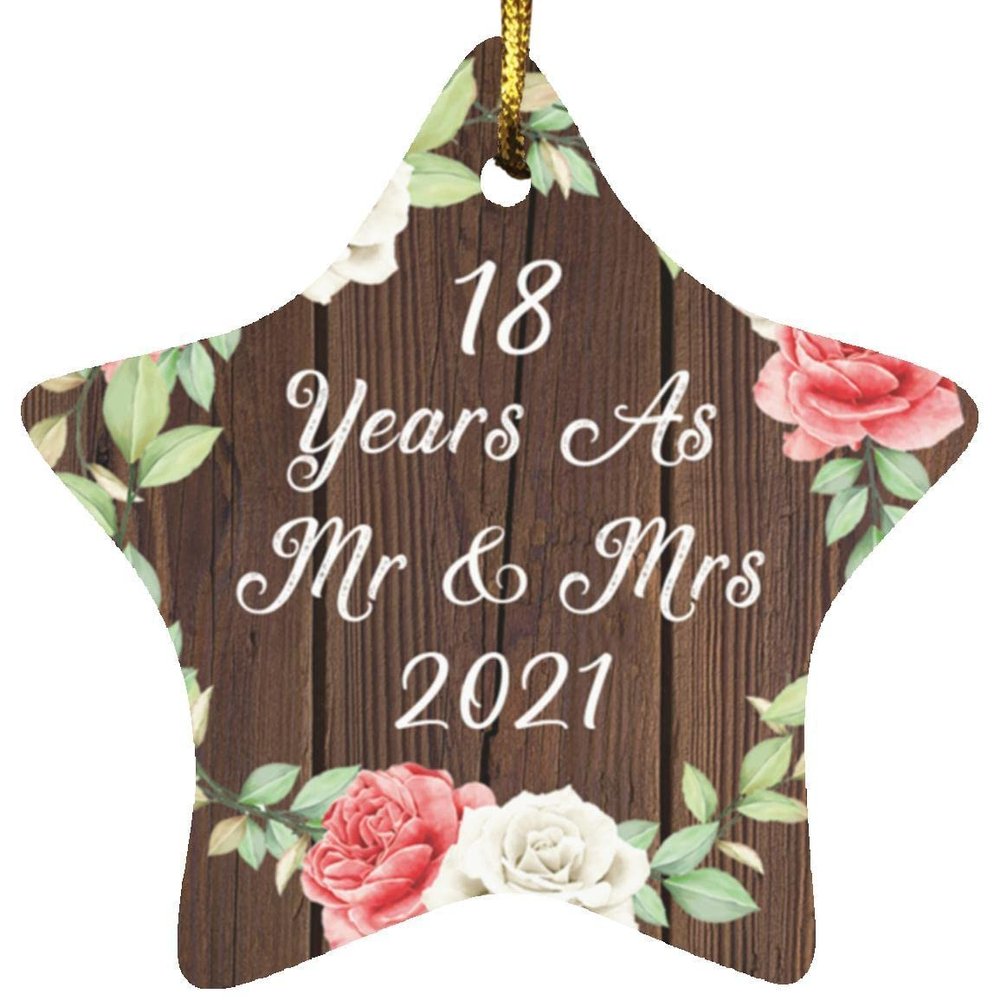 Designsify Christmas Tree Decoration, 18th Anniversary 18 Years As Mr & Mrs 2021, Star Ornament A, Gifts for Birthday Valentines Mom Mothers Fathers Day Party, to Men Women Him Her Friend Mom