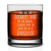 Veracco You Are The Luckiest Dad in The World I Would Love To Have Me As Daughter - Whiskey Glass - Funny Birthday Gifts Fathers Day Birthday Gifts For New Dad Daddy Stepdad (Clear, Glass) view 1