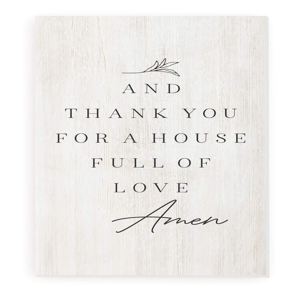 And Thank You For A House Full Of Love White Wood Rustic Style Wall Dcor Sign 18x36