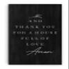 And Thank You For A House Full Of Love Black Wood Rustic Style Wall Dcor Sign 12x24 view 1