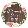 Designsify Christmas Tree Decoration, 106th Birthday Fabulous Since 1918, Circle Ornament A, Gifts for Anniversary Valentines Mom Mothers Fathers Day Party, to Men Women Him Her Friend Mom Dad view 1
