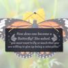 Stukk Advice Garden Bees The Heaven Kisses Symbol of Transformation Laser Hanging Sign (One Become Butterfly), 30x12cm (Large), Natural Engraved Slate Stone Plaque view 2