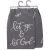 Kitchen Towel - Let Go & Let God view 1