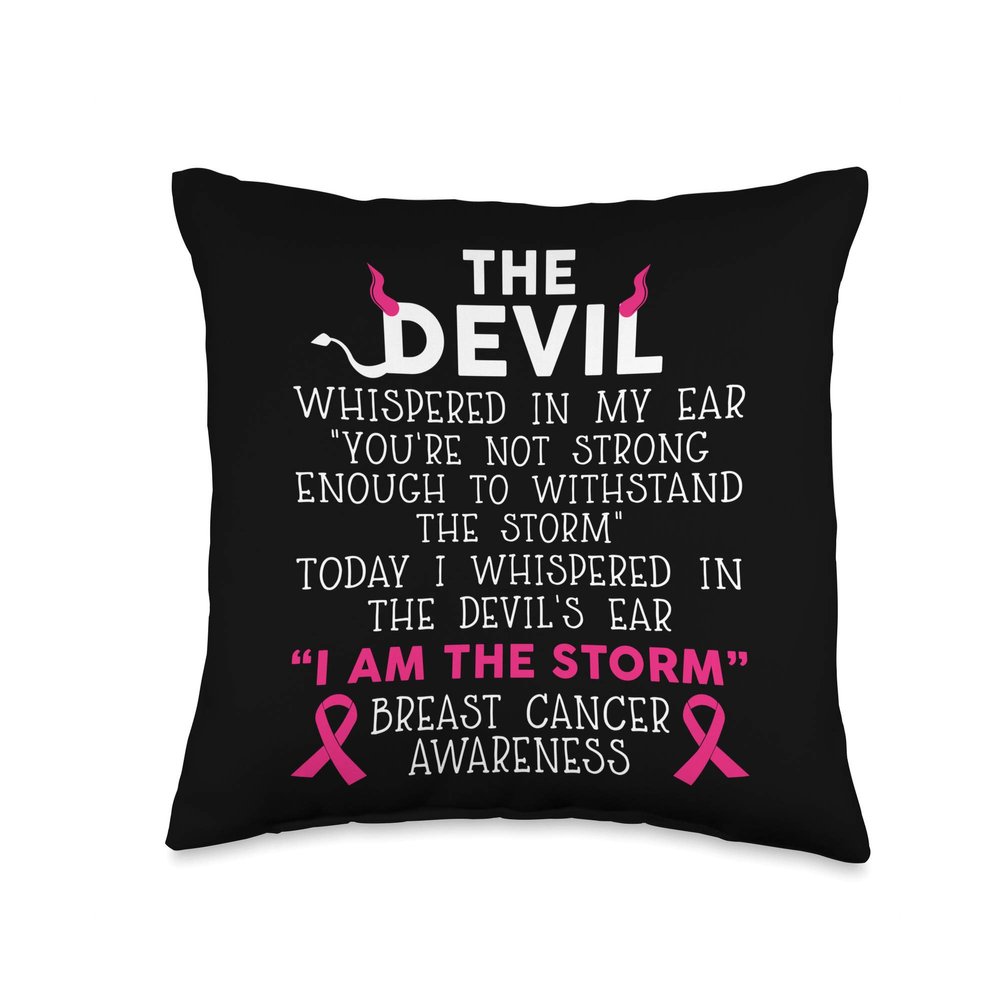 The devil whispered in my ear breast cancer awareness Throw Pillow