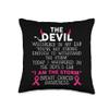 The devil whispered in my ear breast cancer awareness Throw Pillow view 1