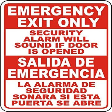 The Sign Studio - 10 x 14 - Emergency Exit Only Security Alarm Will Sound If Door is Opened/Salida De Emergencia La Alarma De Seguridad Sonara Si Esta Puerta Se Abre Sign Aluminum Sign .040
