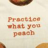 Kitchen Towel - Practice What You Peach view 3