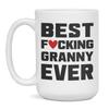 Best Fucking Granny Ever (Ceramic Coffee Mug) Funny Cussing Gift Cup, 15-Ounce White view 1