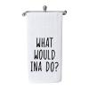 WCGXKO What Would Ina Do Kitchen Decor Housewarming Gift Dish Towel Kitchen Towels Tea Towel (What Would Ina Do Towel) view 1