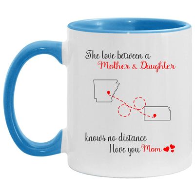 Mothers Day Gifts for Mom from Daughter Long Distance Mug Cup Arkansas Kansas The Love Between Mother And Daughter Knows No Distance Tea Cup Blue 11oz