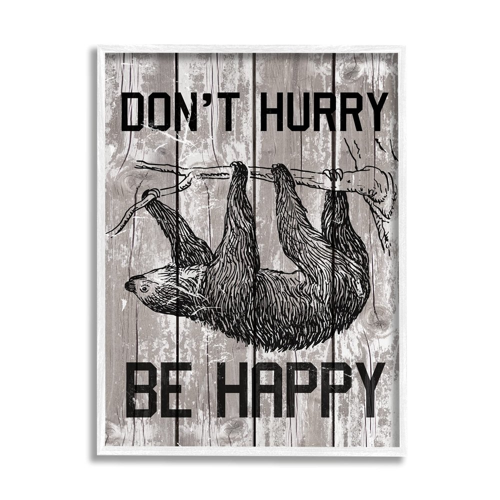 Stupell Industries Don't Hurry Funny Word Sloth Animal Textured, Design by Daphne Polselli White Framed Wall Art, 16 x 20, Brown