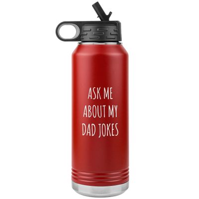 Funny Father's Day Water Bottle Ask Me About My Dad Jokes Insulated Tumbler 32oz BPA Free