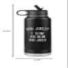 Dad Jokes I Think You Mean Rad Jokes Funny Father's Day Water Bottle for Dad Insulated Tumbler 32oz BPA Free view 2