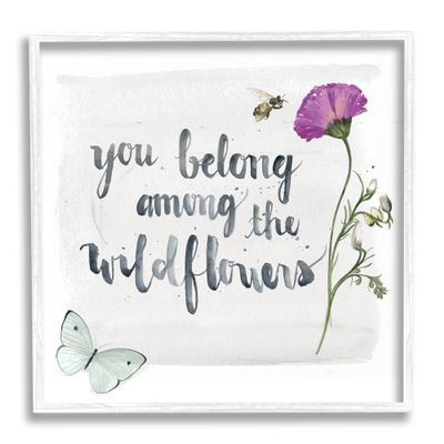 Stupell Industries Belong Among The Wildflowers Butterfly Bee Floral