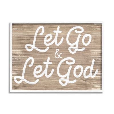 Stupell Industries Let Go & Let God Phrase Rustic Plank Pattern