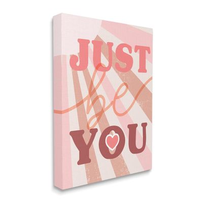 Stupell Industries Just Be You Bold Encouragement Sunrays Heart