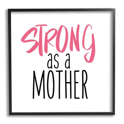 Strong As A Mother Sentiment Minimal Pink Pop