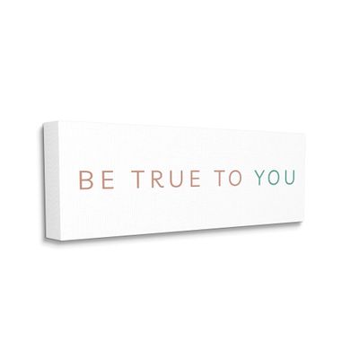 Stupell Industries Be True to You Inspirational Quote Turquoise Brown