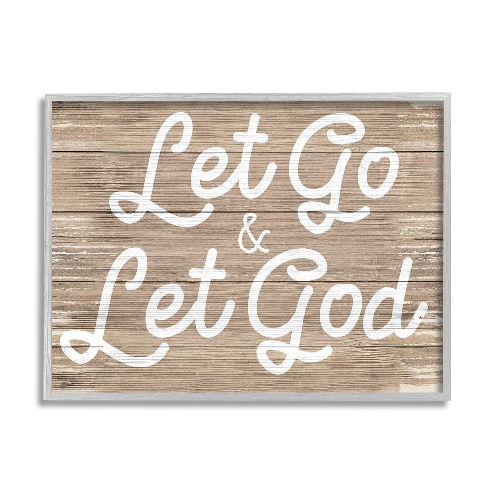 Stupell Industries Let Go & Let God Phrase Rustic Plank Pattern