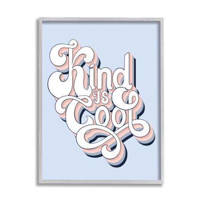 Stupell Industries Kind is Cool Sentiment Groovy Retro Typography, Designed by Jo Taylor Gray Framed Wall Art, Blue