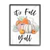 Stupell Industries It's Fall Y'all Seasonal Excitement Muted Harvest Pumpkins view 1