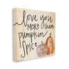 Stupell Industries Love You More Than Pumpkin Spice Phrase Patterned Gourds view 1