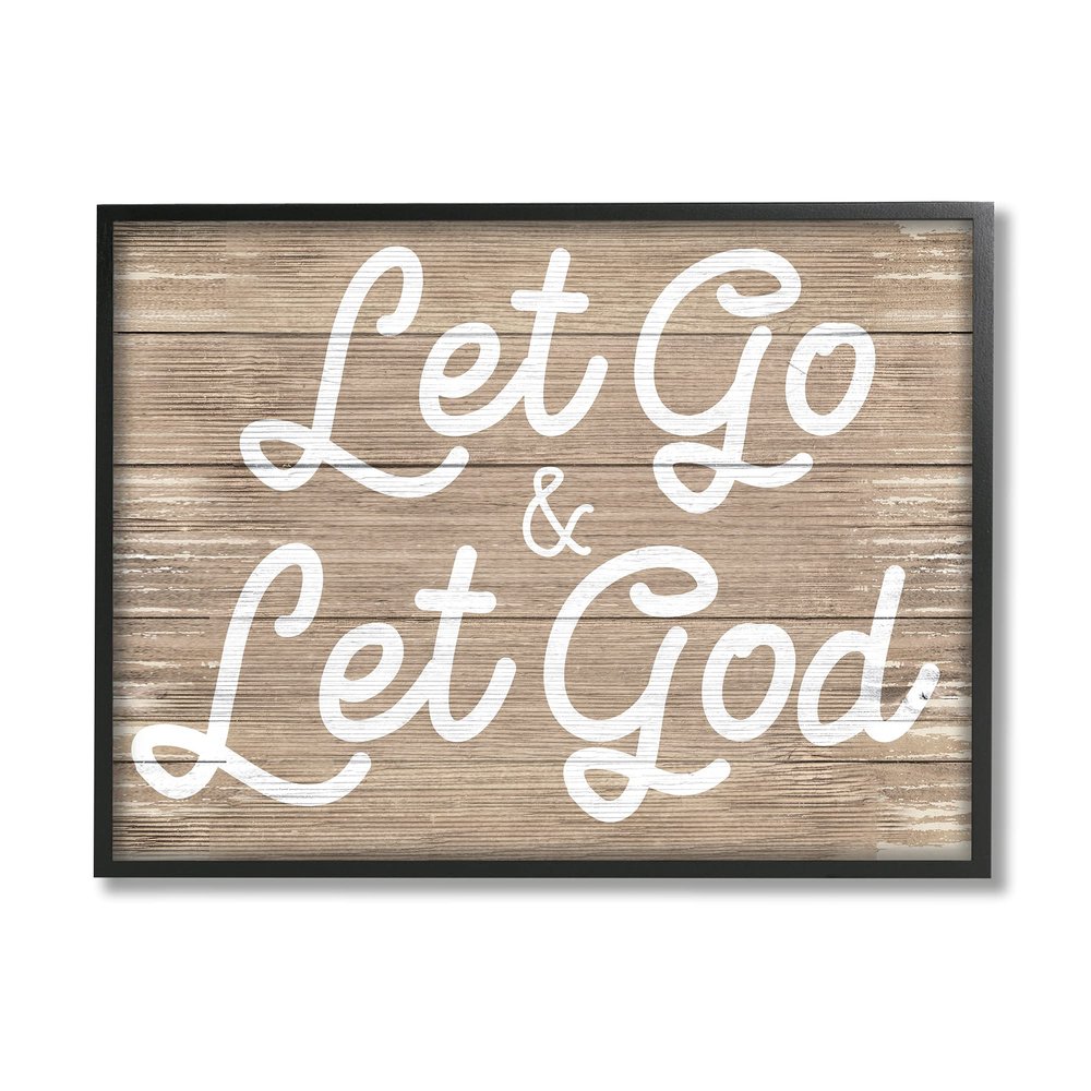 Stupell Industries Let Go & Let God Phrase Rustic Plank Pattern