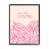 Stupell Industries Make Today Amazing Sentiment Pink Fern Leaves, Designed by Heather McLaughlin Black Framed Wall Art view 1