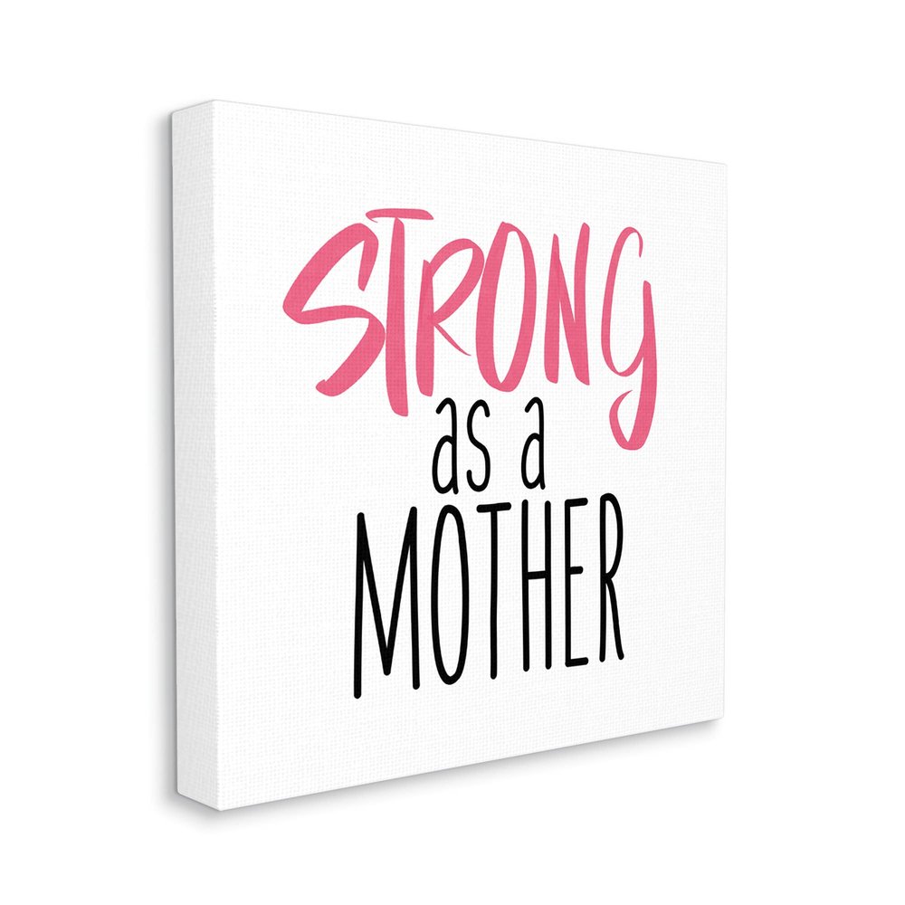 Stupell Industries Strong As A Mother Sentiment Minimal Pink Pop