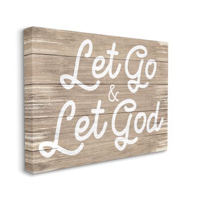 Stupell Industries Let Go & Let God Phrase Rustic Plank Pattern