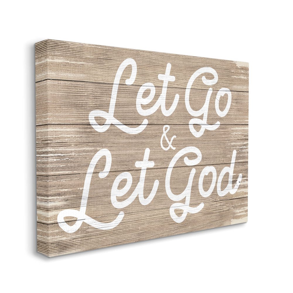 Stupell Industries Let Go & Let God Phrase Rustic Plank Pattern