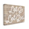 Stupell Industries Let Go & Let God Phrase Rustic Plank Pattern view 1