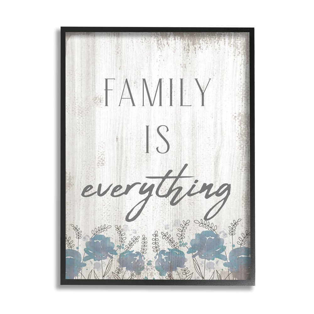 Stupell Industries Family is Everything Sentiment Blue Wild Flowers, Designed by Daphne Polselli Black Framed Wall Art, Off-White